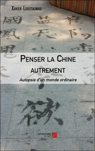 Image de Penser la Chine autrement