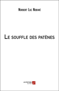 Picture of Le souffle des patènes