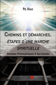 Picture of Chemins et démarches, étapes d'une marche spirituelle