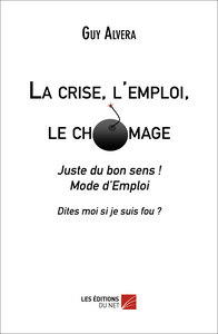 Picture of La crise, l'emploi, le chômage
