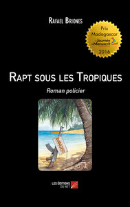 Picture of Rapt sous les Tropiques