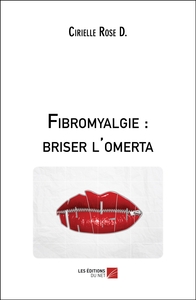 Picture of Fibromyalgie : briser l'omerta