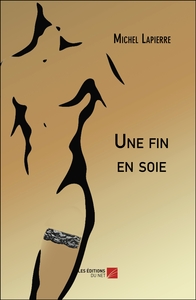 Image de Une fin en soie