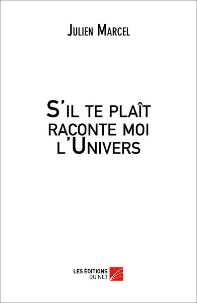 Image de S'il te plaît raconte moi l'Univers