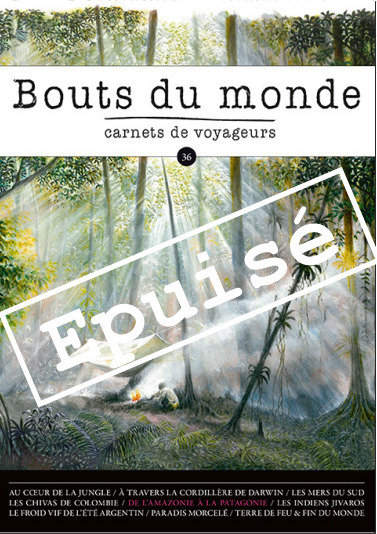 Image de Bouts du monde 36 : Amérique du sud