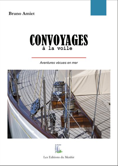 Picture of Convoyages à la voile. Aventures vécues en mer