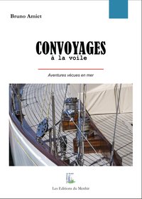 Picture of Convoyages à la voile. Aventures vécues en mer