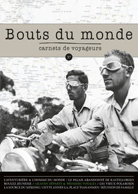 Image de Bouts du monde 37 : premiers voyages