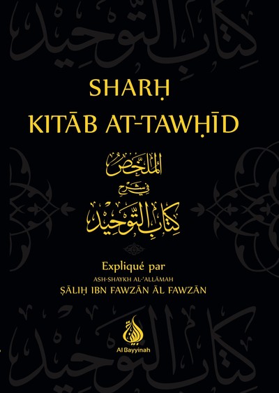 Image de SHARH KITâB AT-TAWHID - RéSUMé