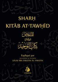 Image de SHARH KITâB AT-TAWHID - RéSUMé