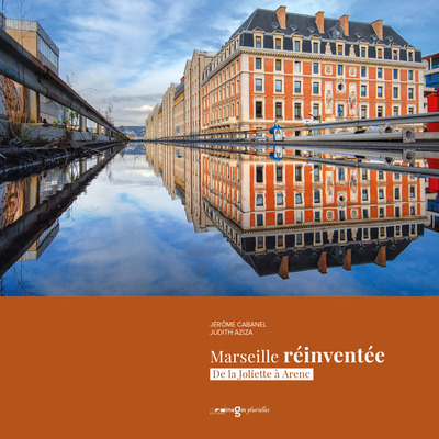 Image de Marseille réinventée