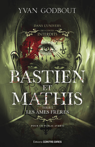 Image de Bastien et Mathis - Les âmes frères