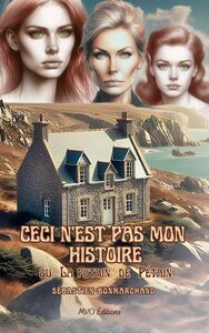 Picture of Ceci n'est pas mon histoire ou la putain de Pétain