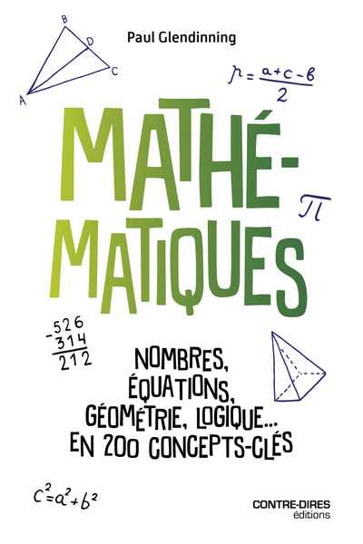 Image de Mathématiques - Nombres, équations, géométrie, logique... en 200 concepts clés