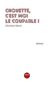 Picture of chouette c'est moi le coupable !