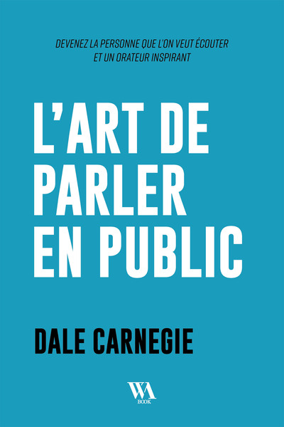 Picture of Dale Carnegie : L'art de parler en public