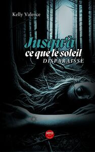 Image de Jusqu'à ce que le soleil dispararaisse