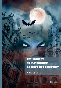 Picture of Les larmes de Cassandre : La nuit des vampires