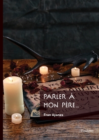 Image de Parler à mon père...