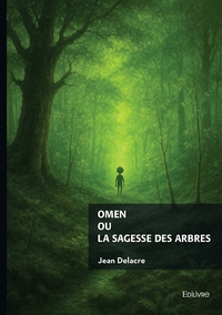 Image de Omen ou la sagesse des arbres