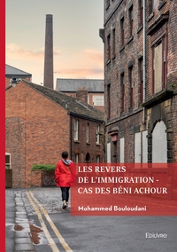 Picture of Les revers de l'immigration - Cas des Béni Achour