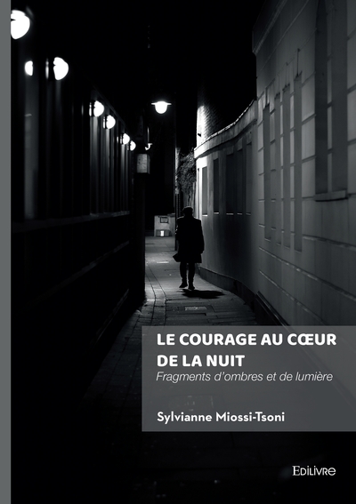 Image de Le courage au coeur de la nuit