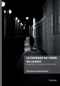 Image de Le courage au coeur de la nuit
