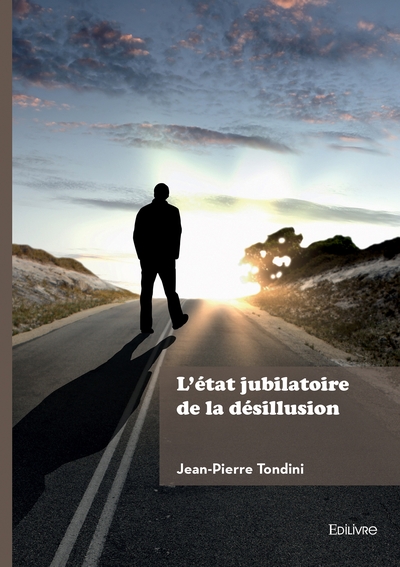 Image de L'état jubilatoire de la désillusion