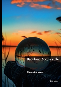 Picture of Babylone Zoo, la suite