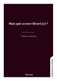 Picture of Mais qui va tuer Henri (y) ?