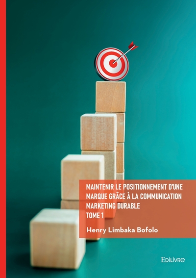 Picture of Maintenir le positionnement d'une marque grâce à la communication marketing durable - Tome 1