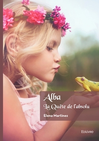 Image de Alba, La Quête de l'absolu
