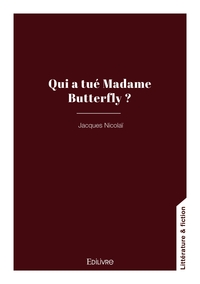 Picture of Qui a tué Madame Butterfly ?