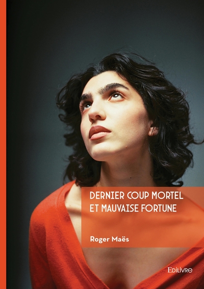 Image de Dernier coup mortel et mauvaise fortune