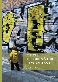 Image de Petites histoires à lire en voyageant