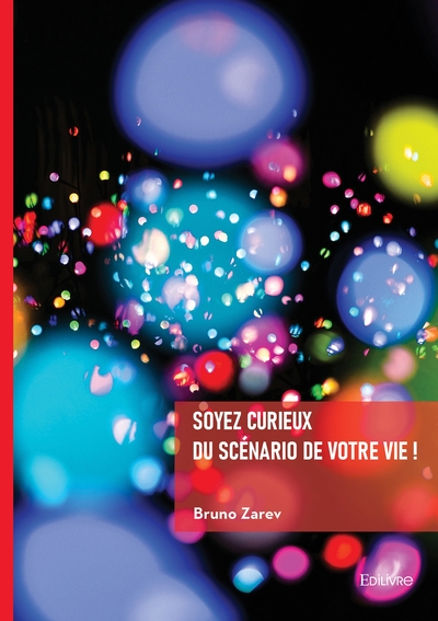Picture of Soyez curieux du scénario de votre vie !