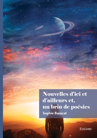 Picture of Nouvelles d'ici et d'ailleurs et, un brin de poésies