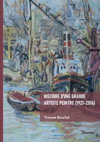 Image de Histoire d'une grande artiste peintre (1921-2016)