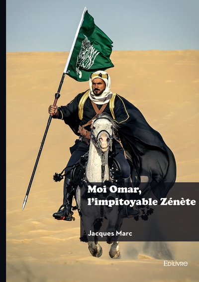 Picture of Moi Omar, l'impitoyable Zénète