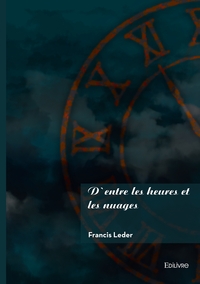 Picture of D'entre les heures et les nuages