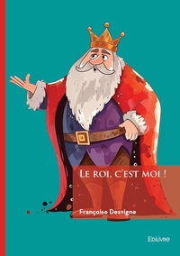 Image de Le roi, c'est moi !