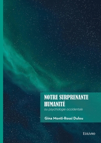 Picture of Notre surprenante humanité