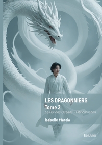Image de Les dragonniers tome 2 - Le Roi des Océans - Réincarnation