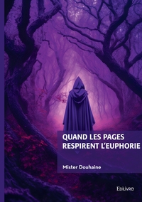 Picture of Quand les pages respirent l'euphorie