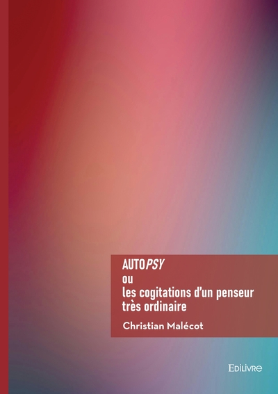 Image de Autopsy ou les cogitations d'un penseur très ordinaire