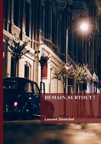 Picture of Demain, surtout !