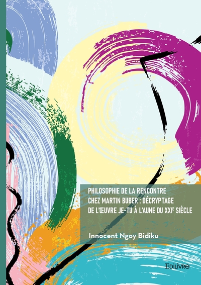 Picture of Philosophie de la rencontre chez Martin Buber : décryptage de l'oeuvre Je-Tu à l'aune du XXIe siè