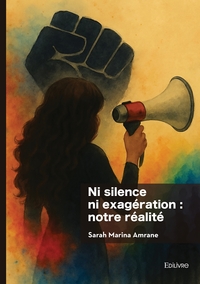 Image de Ni silence ni exagération : notre réalité