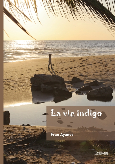 Image de La vie indigo