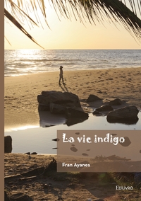 Image de La vie indigo